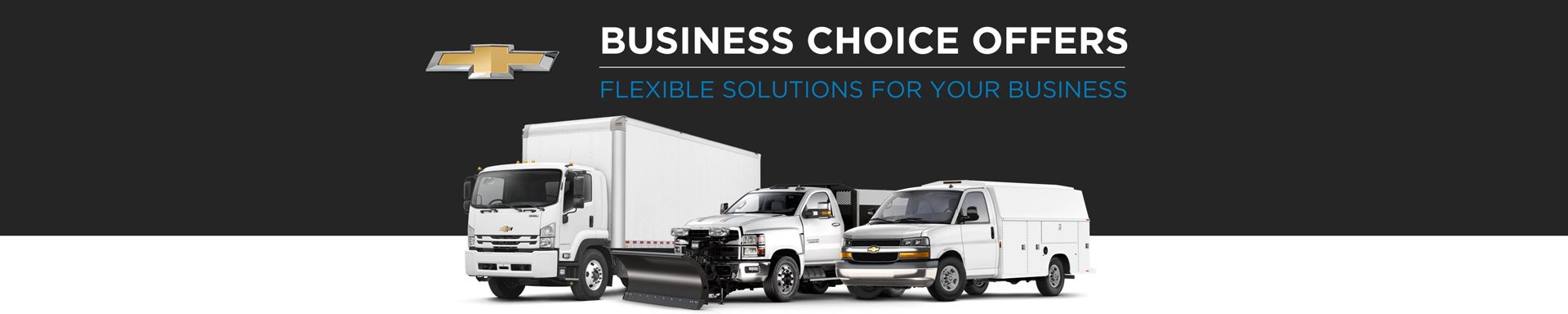 Chevrolet Business Choice Offers - Flexible Solutions for your Business - Ewald Chevrolet in Oconomowoc WI